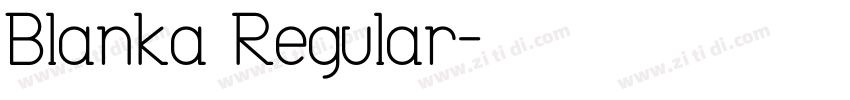 Blanka Regular字体转换